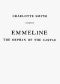 [Gutenberg 41646] • Emmeline, the Orphan of the Castle